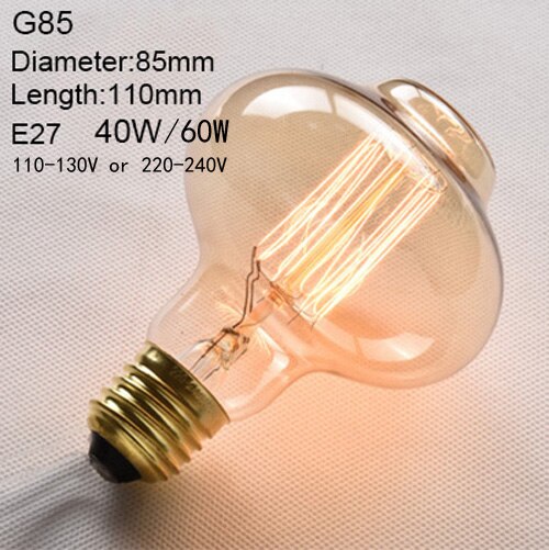 G85 / 110 to 130V 40W - Edison Incandescent Light Bulbs E27 Lamp Holder 110V/240V 2300K Vintage Decoration Warm Lights 40W-60W